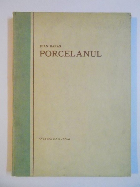 PORCELANUL de JEAN BARAS (1926)