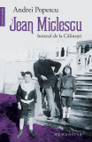 Jean Miclescu - Paperback brosat - Andrei Popescu - Humanitas, 2020