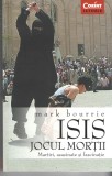 Isis Jocul mortii Mark Bourrie Ed. Corint 2016