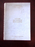 Cumpara ieftin COURS DE LANGUE ROUMAINE- BORIS CAZACU, r4d