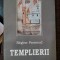 TEMPLIERII-REGINE PERNOUD