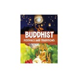 Buddhist Festivals and Traditions