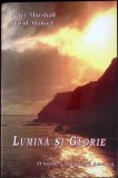 LUMINA SI GLORIE. O ISTORIE A CONSTITUIRII AMERICII-P. MARSHALL, D. MANUEL-335658