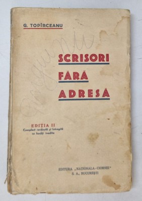 SCRISORI FARA ADRESA de GEORGE TOPARCEANU , 1930 , EDITIA A II -A foto