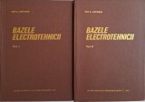 Bazele Electrotehnicii, Ion S. Antoniu, 2 Volume - Carte Tehnica Electrotehnica
