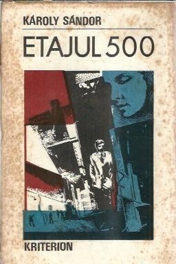 Etajul 500 - Karoly Sandor foto