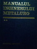 Suzana Gadea - Manualul inginerului metalurg, vol. II (1982)