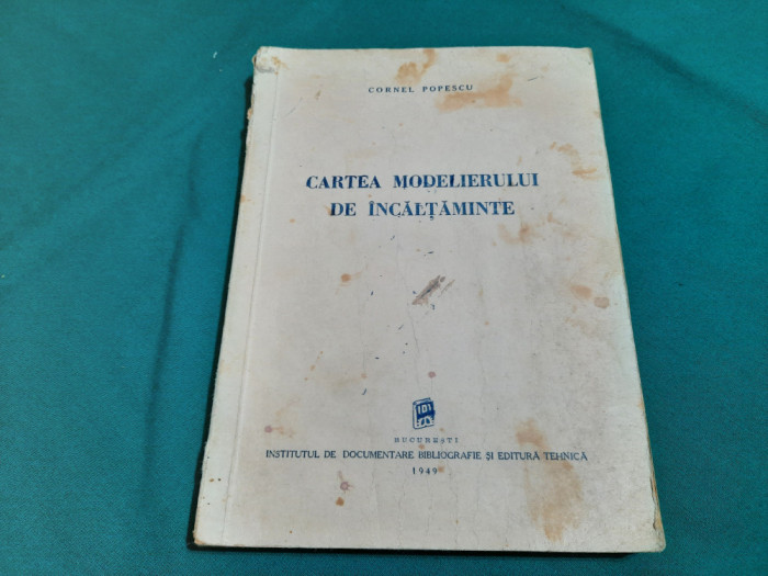 CARTEA MODELIERULUI DE INCĂLȚĂMINTE/ CORNEL POPESCU/ 1949