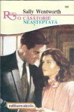 O casatorie neasteptata Sally Wentworth Editura Alcris Colectie Romantic 1997 Literatura Straina 134 Pagini