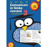 COMUNICARE IN LIMBA ROMANA. TESTE PENTRU CLASA A II- A (Evaluare nationala) - Editura Litera