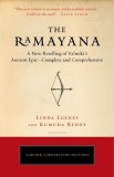 The Ramayana: A New Retelling of Valmiki&#039;s Ancient Epic--Complete and Comprehensive