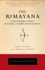 The Ramayana: A New Retelling of Valmiki&#039;s Ancient Epic--Complete and Comprehensive