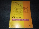 Cumpara ieftin I CONSTANTINESCU - CARTEA UNGATORULUI