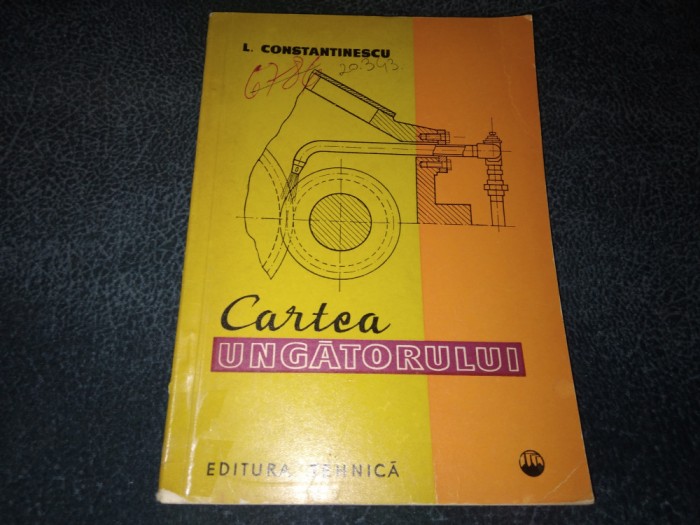 I CONSTANTINESCU - CARTEA UNGATORULUI