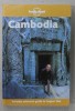 CAMBODIA , LONELY PLANET GUIDE by NICK RAY , 2005