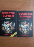 Secretul Suprem (vol. I +II) - David Icke