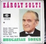 Disc vinil, LP. HUNGARIAN SONGS-KAROLY SOLTI-355111