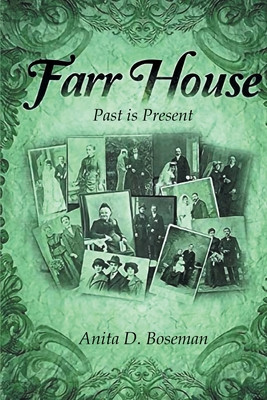 Farr House: Past Is Present - the Second Book in the Farr Family Saga foto