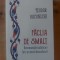 Faclia de smalt. Recomandari iubitoare intr-un secol dezordonat - Teodor Baconschi
