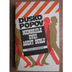 Dusko Popov - Memoriile unui agent dublu