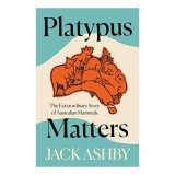 Platypus Matters