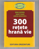 300 retete hrana vie