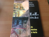 Eugen ionescu de la slatina la paris de slatina a paris carte arta cultura 2008, Alta editura