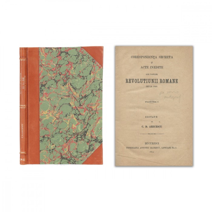 C. D. Aricescu, Corespondența secretă și acte inedite ale capilor revoluției rom&acirc;ne de la 1848, cu dedicație pentru D. Ghidionescu