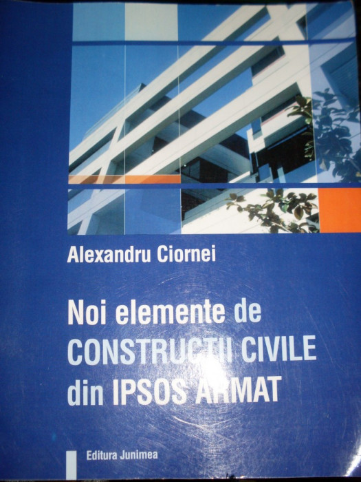 Noi Elemente De Constructii Civile Din Ipsos Armat - Alexandru Ciornei ,549468