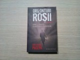 ORIZONTURI ROSII - Ion Mihai Pacepa - Editura Humanitas, 2010, 494 p.