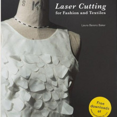 Laser Cutting for Fashion and Textiles | Laura Berens Baker