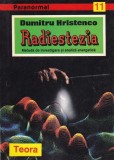 Cumpara ieftin Radiestezia. Metoda de investigare si analiza energetica &ndash; Dumitru Hristenco rara editia 1995