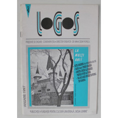 LOGOS , PUBLICATIE A FUNDATIEI PENTRU CULTURA UNIVERSALA &#039; NOUA JUNIME &#039; , NR. 4 , IANUARIE 1997