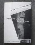 Fran Tonkiss - Space, the City and Social Theory: Social Relations and Urban...