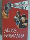 ADIOS, FERNANDA - Peter Cheyney, VIVALDI 1992, Carte Politista Romana, 282 Pagini, Paperback