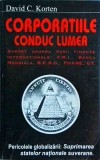 David C. Korten - Corporatiile conduc lumea