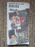 DUBLURA-EDGAR WALLACE