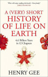A (Very) Short History of Life On Earth | Henry Gee, Pan Macmillan