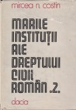 Mircea N. Costin - Marile institutii ale dreptului civil roman, volumul 2.