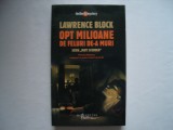 Opt milioane de feluri de-a muri - Lawrence Block, Humanitas Fiction