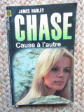 James Hadley Chase - Cause a l&#039;autre