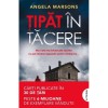 Tipat in tacere - Angela Marsons, Litera, 2025. Roman, Fictiune, Literatura moderna, 432 pagini. Editie fizica in limba romana