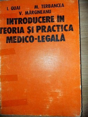Introducere in teoria si practica medico-legala - I. Quai, M. Terbancea foto