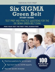 Six SIGMA Green Belt Study Guide: Test Prep and Practice Questions for the Six SIGMA Green Belt Exam foto