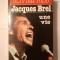 Olivier Todd - Jacques Brel: une vie (1984)