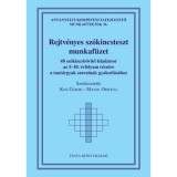 Rejtv&eacute;nyes sz&oacute;kincsteszt munkaf&uuml;zet - 48 sz&oacute;kincsbőv&iacute;tő feladatsor az 5-10. &eacute;vfolyam r&eacute;sz&eacute;re a tant&aacute;rgyak szavainak gyakorl&aacute;s&aacute;hoz