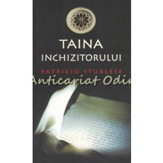 Taina Inchizitorului - Patricio Sturlese