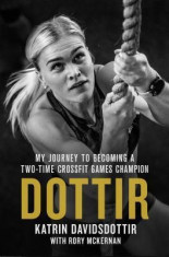 Dottir: The Making of a Two-Time Crossfit Champion foto