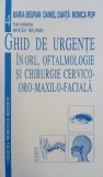 Ghid de urgente in ORL, oftalmologie si chirurgie cervico-oro-maxilo-faciala - Maria Beuran, Daniel Oanta