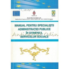 Manual Pentru Specialistii A.P. In Domeniul Serviciilor Sociale - Ioan Ciobanu